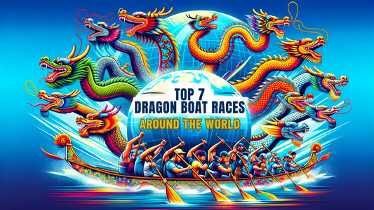 Top 7 International Dragon Boat Races You Must Attend